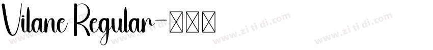 Vilane Regular字体转换